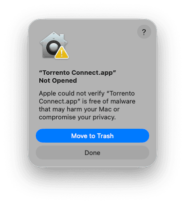 macOS blocks Torrento Connect.app on first launch with a "Not Opened" warning
